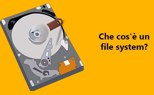 che cos'è un file system