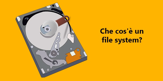 che cos'è un file system