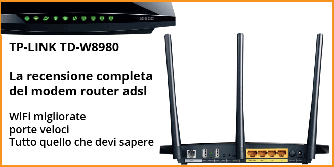 TP-LINK-TD-W8980-recensione-completa