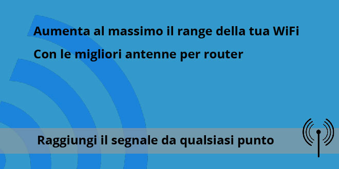 migliori-antenne-per-router-wifi