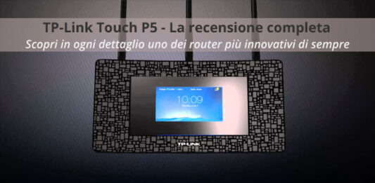 TP-Link Touch P5: La recensione completa TP-Link-Touch-P5-Recensione-completa-finale