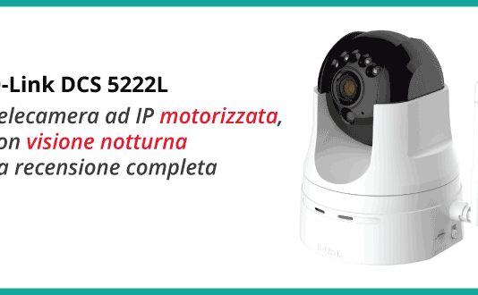 d-link-dcs-5222l-recensione-completa