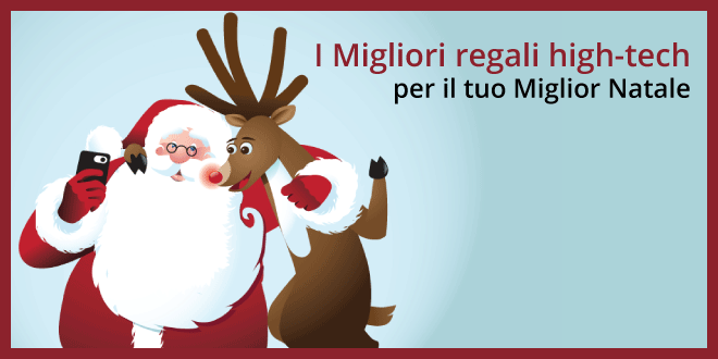 Migliori Regali Natale.Regali Tecnologici Le Migliori Idee High Tech Da Regalare A Natale