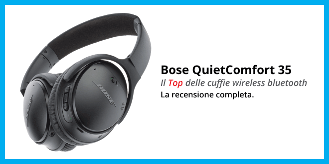 bose-quietcomfort-35-banner-recensione