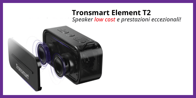 Tronsmart Element T2 - Recensione completa