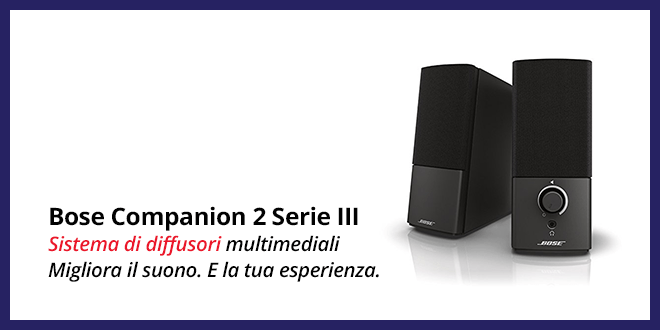 Bose Companion 2 Serie III – La recensione completa