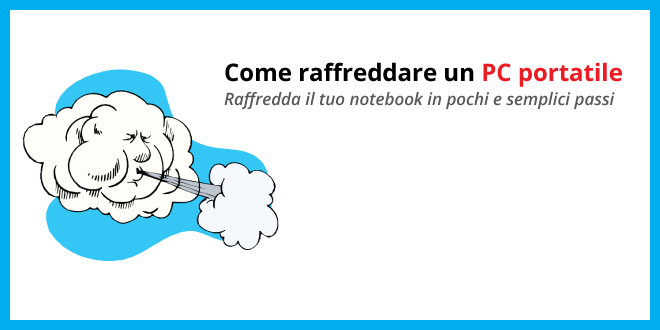 Come raffreddare il PC portatile