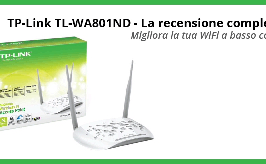 TP-Link TL-WA801ND – Recensione Completa TP-Link TL-WA801ND-recensione