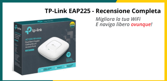 TP-Link EAP225 - Recensione Completa