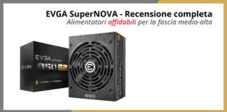 EVGA SuperNOVA Alimentatore per pc - Recensione completa