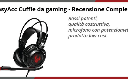EasyAcc Cuffie Gaming - Recensione completa
