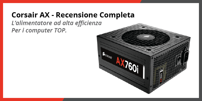 Corsair Ax Recensione