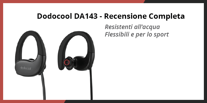 Dodocool Auricolari Sportivi DA143 - Recensione completa