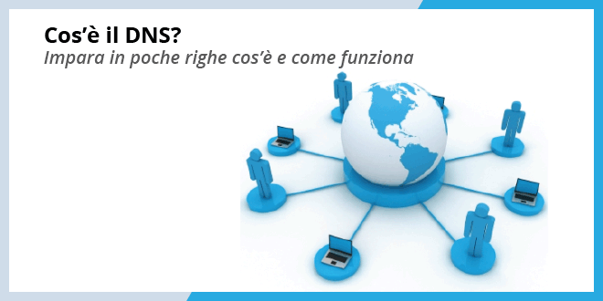 Cos'è il DNS?