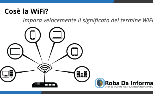 Cos'è la Wi-Fi?