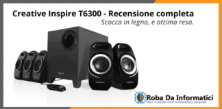 Creative Inspire T6300 - Recensione completa