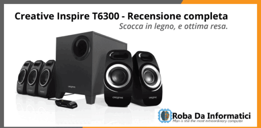 Creative Inspire T6300 - Recensione completa