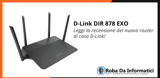 D-Link DIR-878 EXO Router - Recensione completa