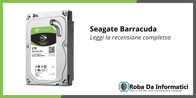 Seagate Barracuda: Hard Disk per NAS - Recensione Completa