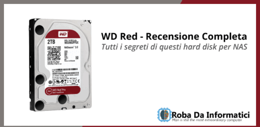 WD Red: Hard Disk per NAS - Recensione Completa