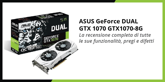 ASUS GeForce GTX 1070 DUAL-GTX1070-08G