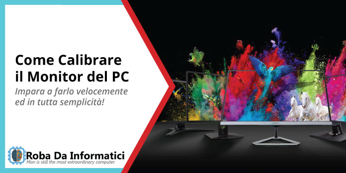 come calibrare un monitor per pc