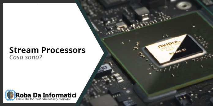 Cosa sono gli Stream Processors?
