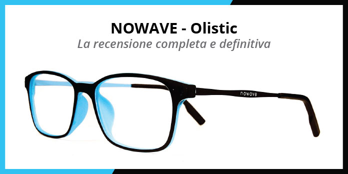 NOWAVE Olistic - Recensione Completa