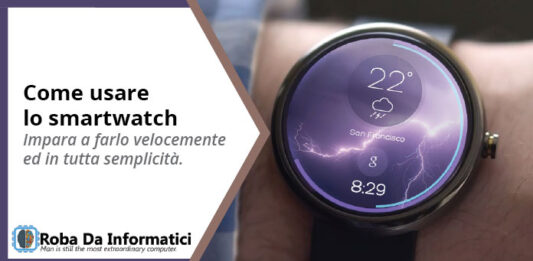 Come usare lo Smartwatch