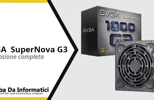 EVGA SuperNova G3 - Recensione completa