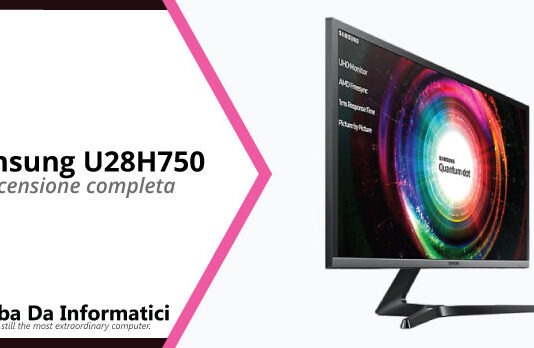Samsung U28H750 recensione