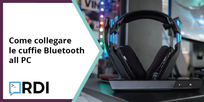 Come collegare le cuffie Bluetooth al computer