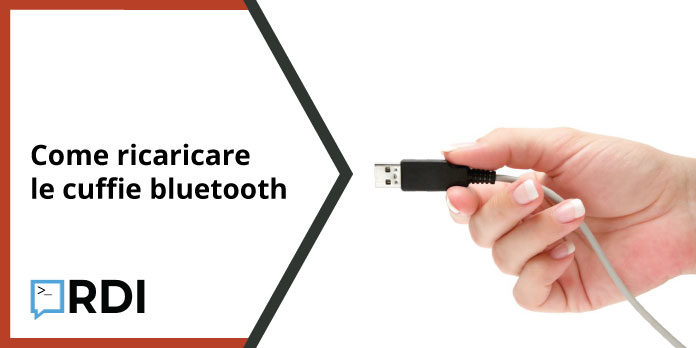 come ricaricare cuffie bluetooth