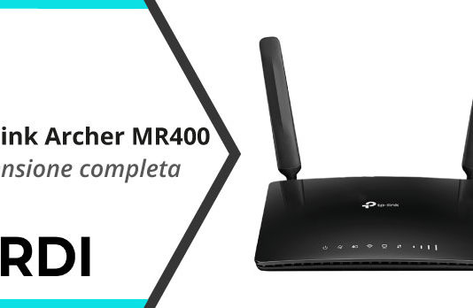 TP-Link Archer MR400 Modem/Router 4G – Recensione completa TP-Link Archer MR400