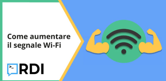 Come aumentare il segnale Wi-Fi?