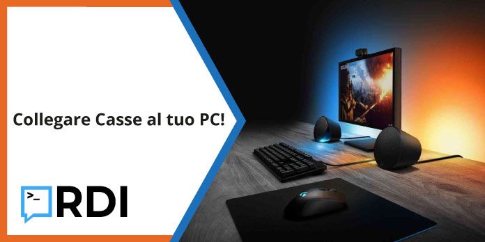 Come collegare le casse al PC