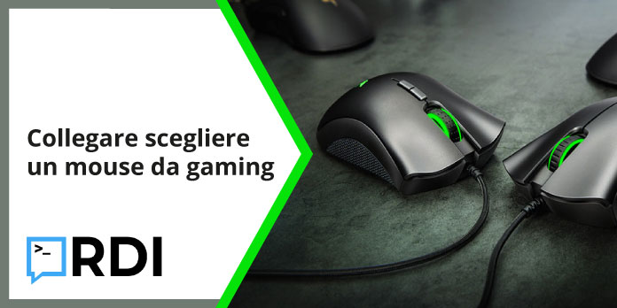 Come scegliere un mouse da gaming: la guida completa