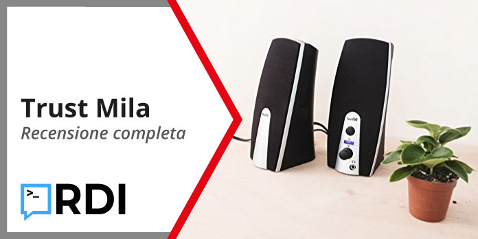 Trust Mila: set altoparlanti 2.0 - Recensione completa