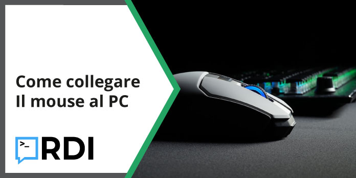 Come collegare il mouse al PC - Guida completa