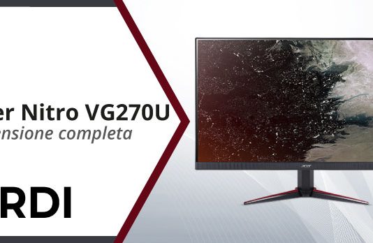 Acer Nitro VG270U - Recensione completa