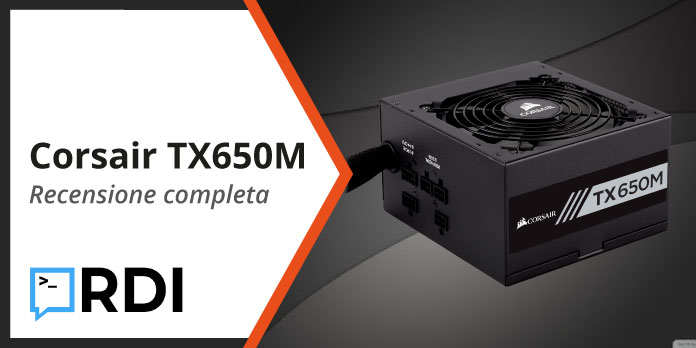 Corsair TX650M recensione