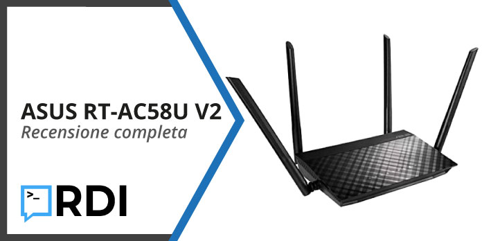 ASUS RT-AC58U V2 - Recensione completa