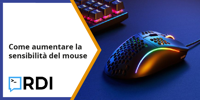 Come aumentare la sensibilità del mouse