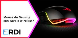 Gaming mouse: wireless o con cavo?
