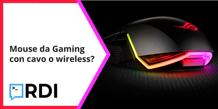 Gaming mouse: wireless o con cavo?