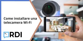 Come installare una telecamera Wi-Fi