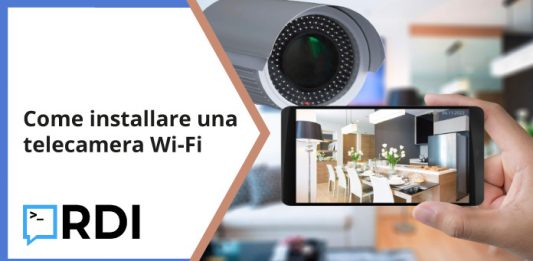 Come installare una telecamera Wi-Fi