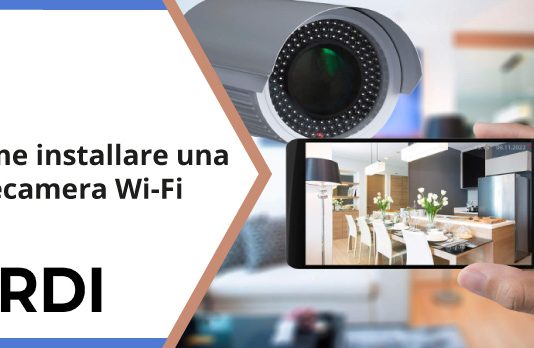 Come installare una telecamera Wi-Fi