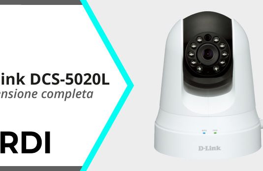 D-Link DCS-5020L - Recensione completa
