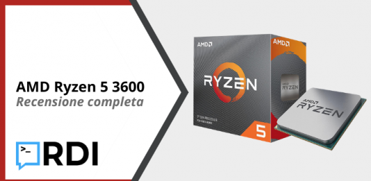AMD Ryzen 5 3600 - Recensione completa